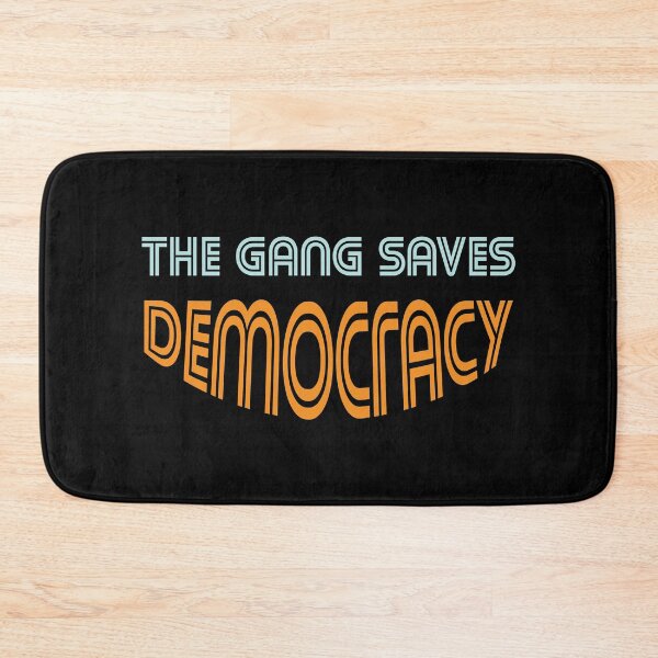 Item preview, The Gang Saves Democracy designed and sold by MJLdesigns.