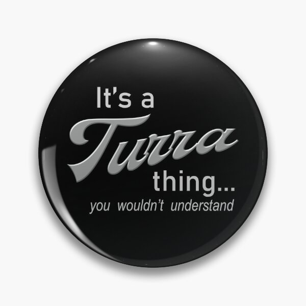 Item preview, It's a Turra Thing designed and sold by Genetti Family Shop.