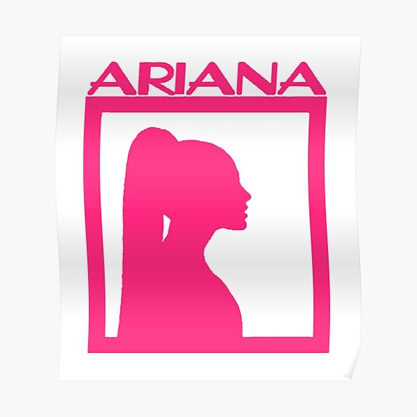 Ariana Poster