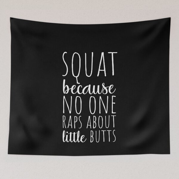 Item preview, Squat Because No One Raps About little Butts designed and sold by Flip & Flop.