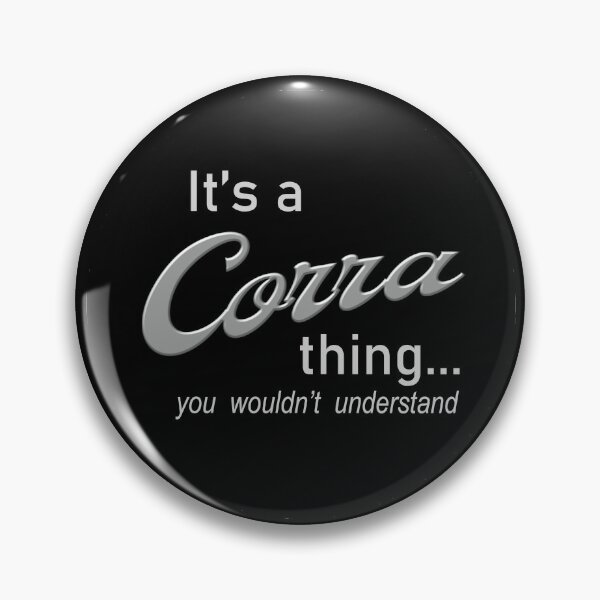 Item preview, It's a Corra Thing designed and sold by Genetti Family Shop.