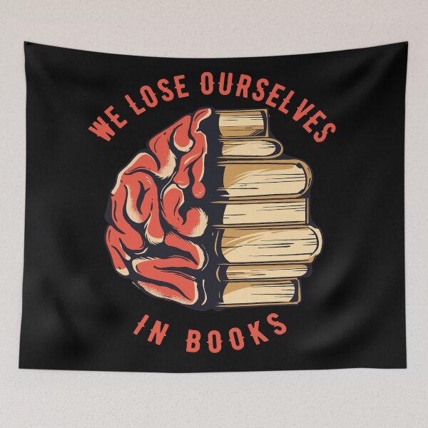 Item preview, We Lose Ourselves In Books designed and sold by Coder-T.