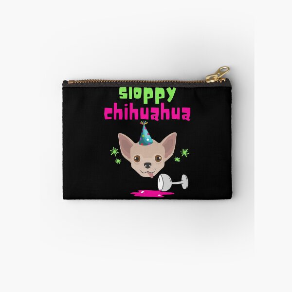 Item preview, sloppy chihuahua designed and sold by Hey-Nice-Shirt.