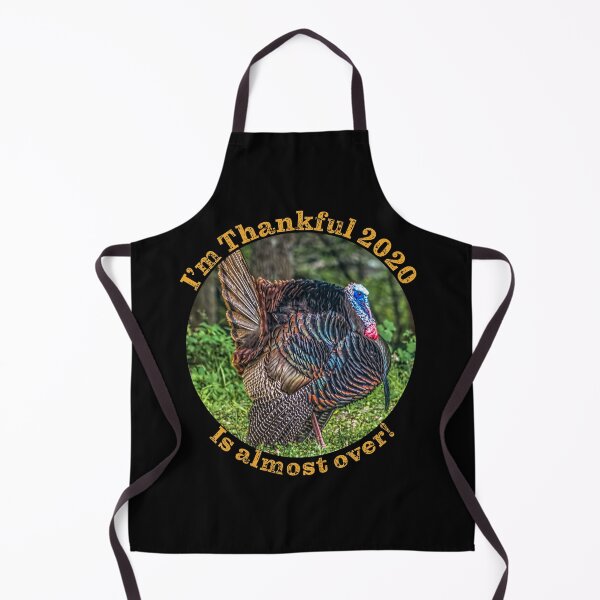 Item preview, Thanksgiving Day Turkey thankful 2020 is almost over designed and sold by Steven Kight.