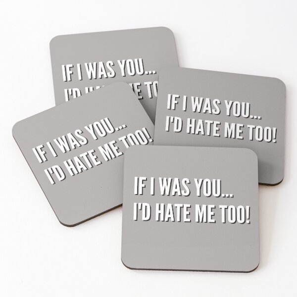 Item preview, If I Was You I'd Hate Me Too! designed and sold by Fabuluss4Life.