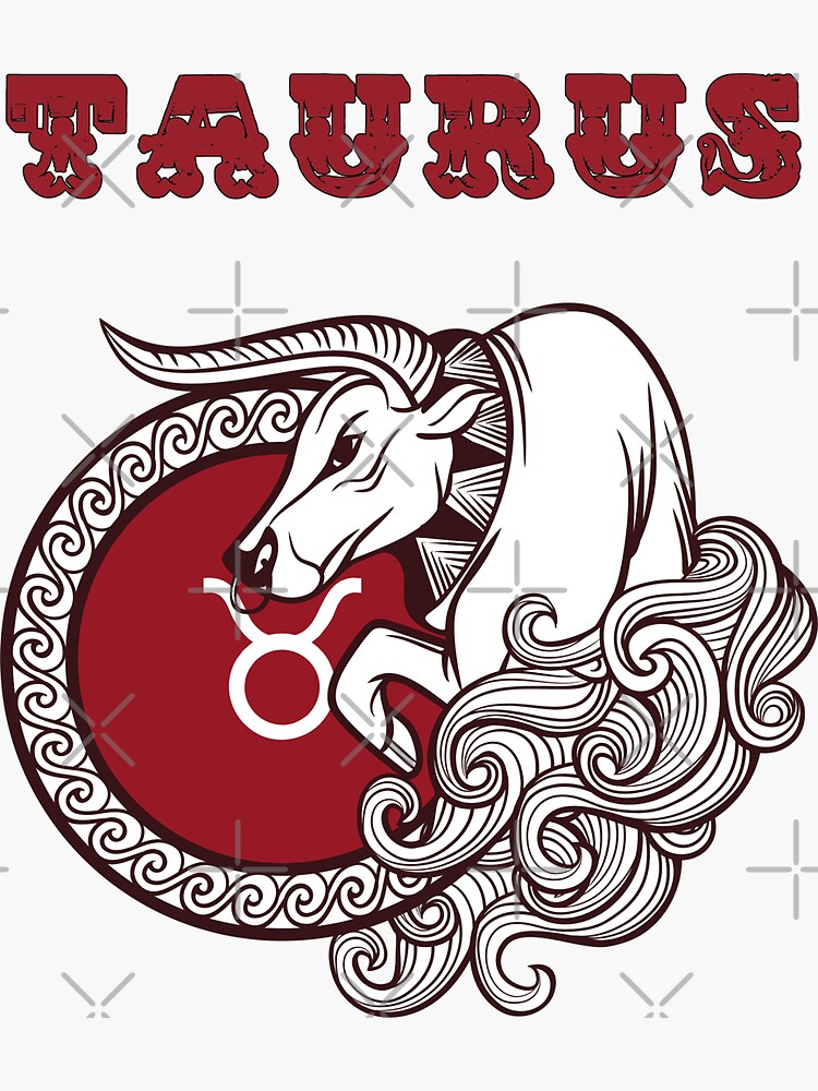 Zodiac sign Taurus April 21st to May 20th Sticker