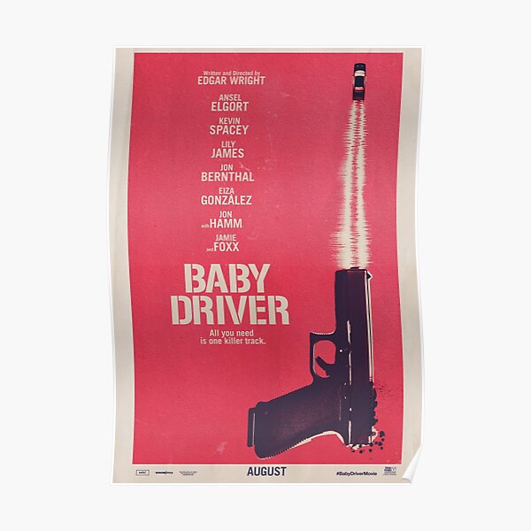 BABY DRIVER CAR GUN POSTER Poster