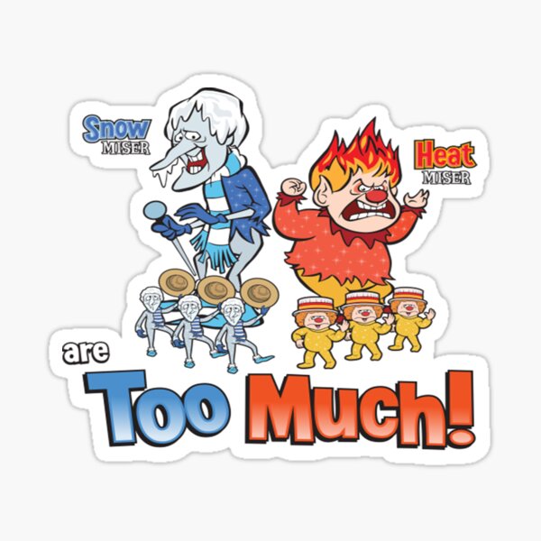 Download Miser Brothers Too Much Sticker By Markthaler Redbubble