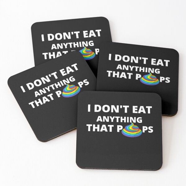 Item preview, I Don't Eat Anything That Poops designed and sold by Martin-bivert.