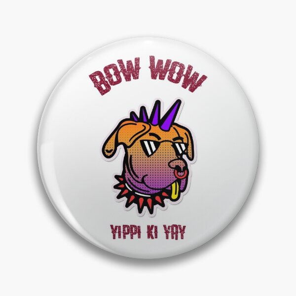 Item preview, BOW WOW YIPPI KI YAY designed and sold by jreiter57.