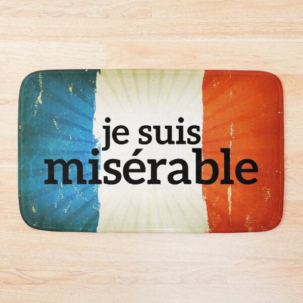Item preview, Je suis misérable designed and sold by claudiatoman.