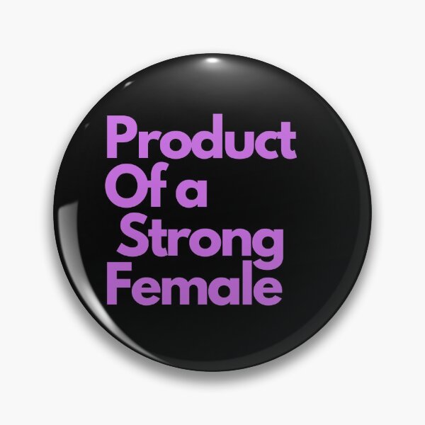 Item preview, Product of a Strong Female designed and sold by Imaginative Expressions⭐️ ⭐️ ⭐️ ⭐️ ⭐️.