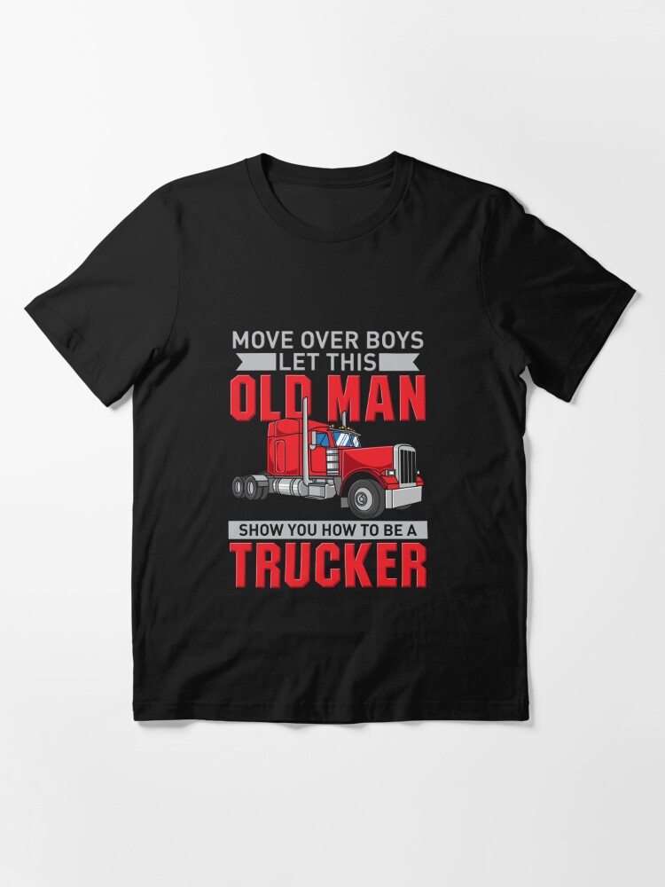 TRUCKER: Old Man Trucker | Essential T-Shirt