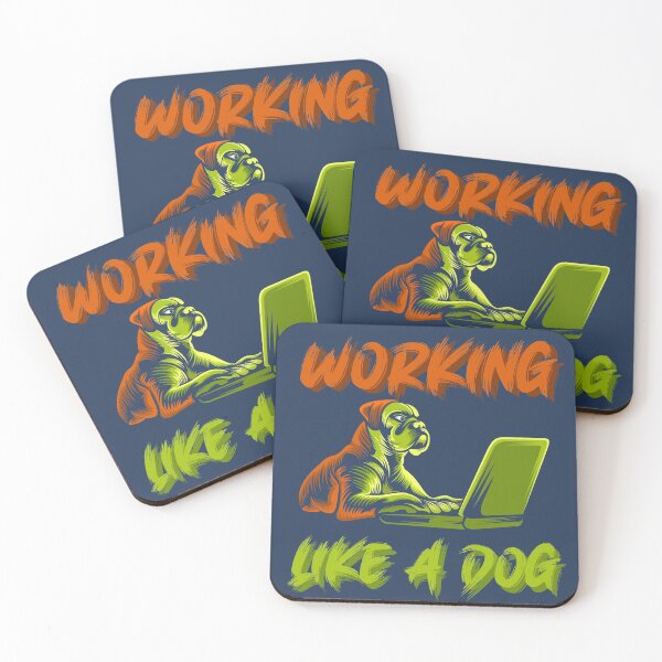 Item preview, Working Like A Dog designed and sold by HappySchnapper.