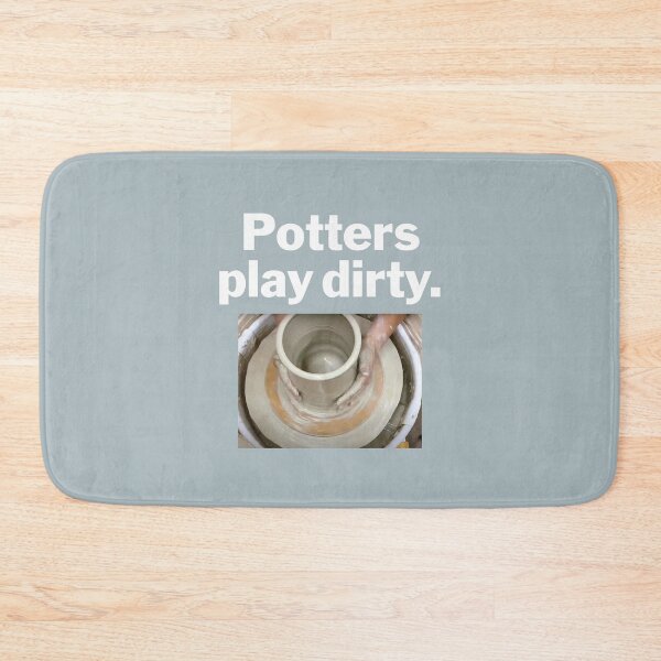 Item preview, Potters Play Dirty on black designed and sold by bryanmcclelland.