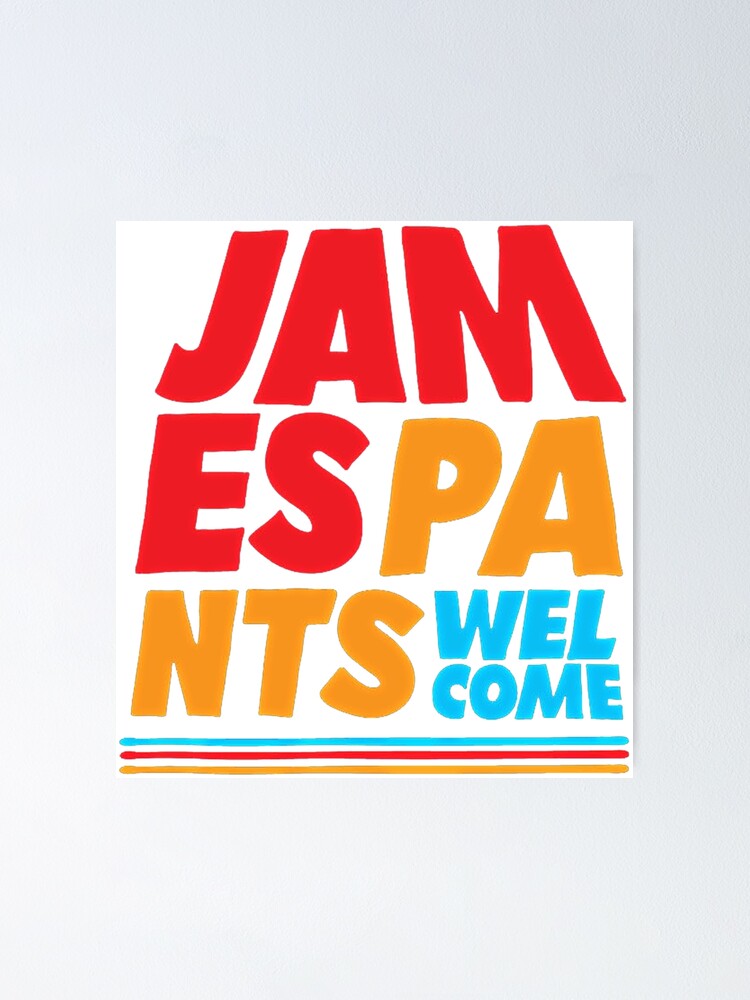 "James Pants Poster by jac0bi Redbubble