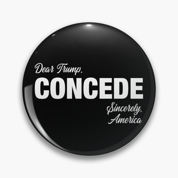 Item preview, Dear Trump Concede Sincerely America designed and sold by BeerBro-Designs.
