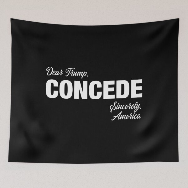 Item preview, Dear Trump Concede Sincerely America designed and sold by BeerBro-Designs.