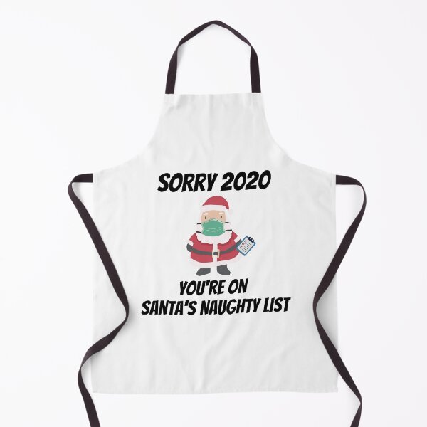 Item preview, Sorry 2020 You're On Santa's Naughty List designed and sold by momsnpops.