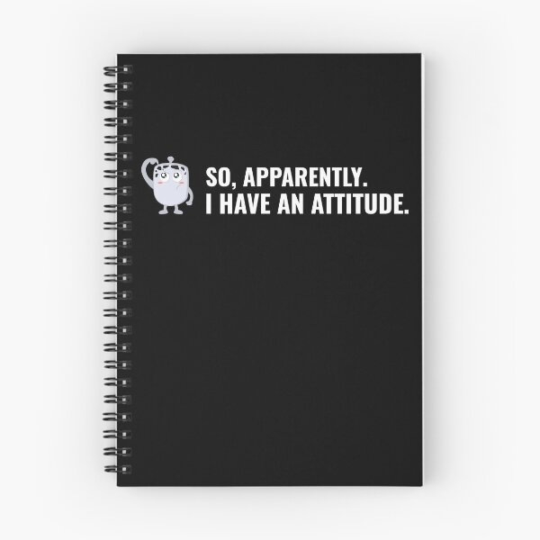 Item preview, So Apparently I Have An Attitude designed and sold by Emerg-Apparel.