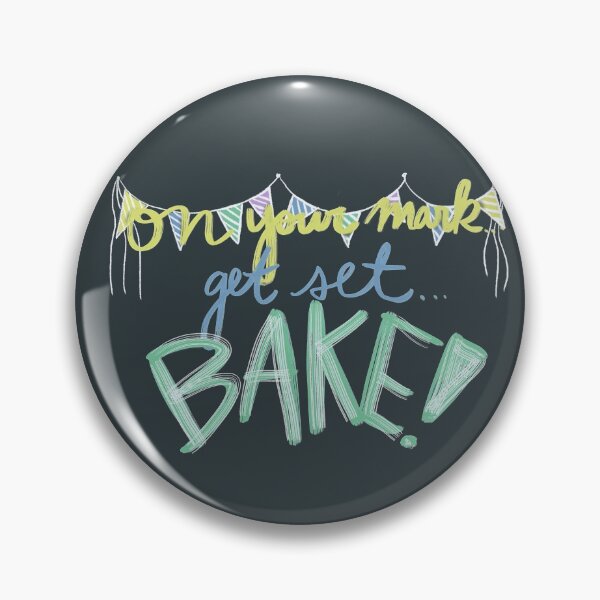 Item preview, On your mark, get set, BAKE! designed and sold by Kaydee Mick.