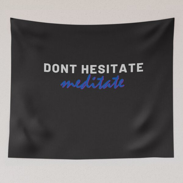 Item preview, donot hesitate to meditate. designed and sold by ninjapineapple.