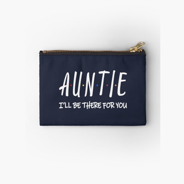 Item preview, Auntie I Ll Be There For You designed and sold by ColnataHoerace.