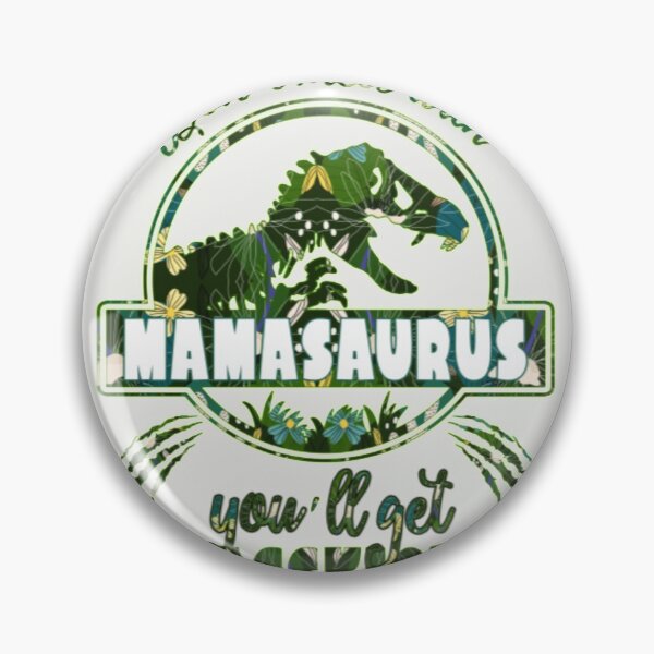 Item preview, Don T Mess With Mamasaurus You Ll Get J designed and sold by ColnataHoerace.