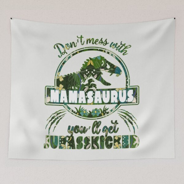 Item preview, Don T Mess With Mamasaurus You Ll Get J designed and sold by ColnataHoerace.