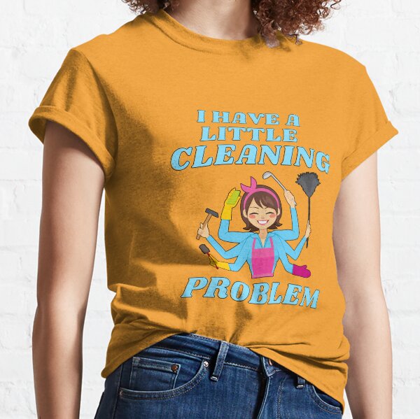 Little Cleaning Problem Busy Mom Housework Fun Classic T-Shirt