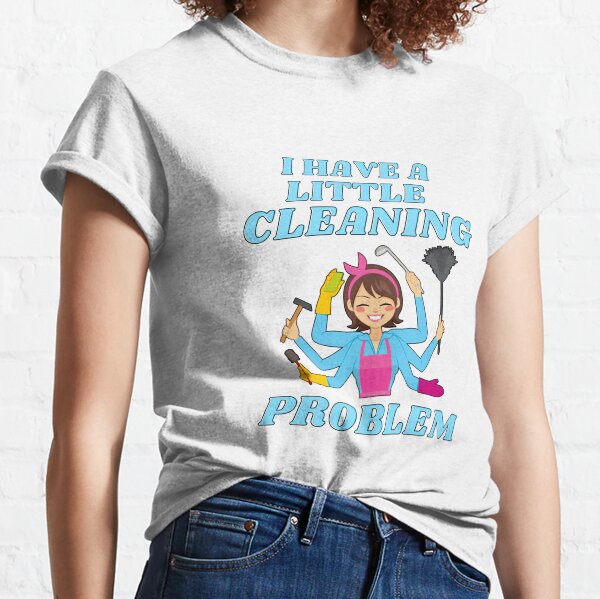 Little Cleaning Problem Busy Mom Housework Fun Classic T-Shirt
