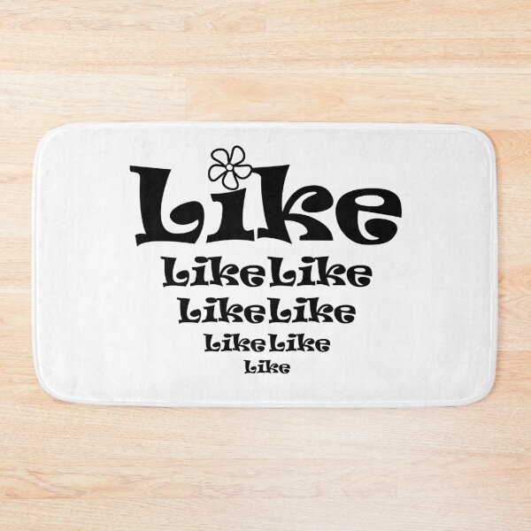 Item preview, Like do you like say like every other word? designed and sold by Schmohawk72.
