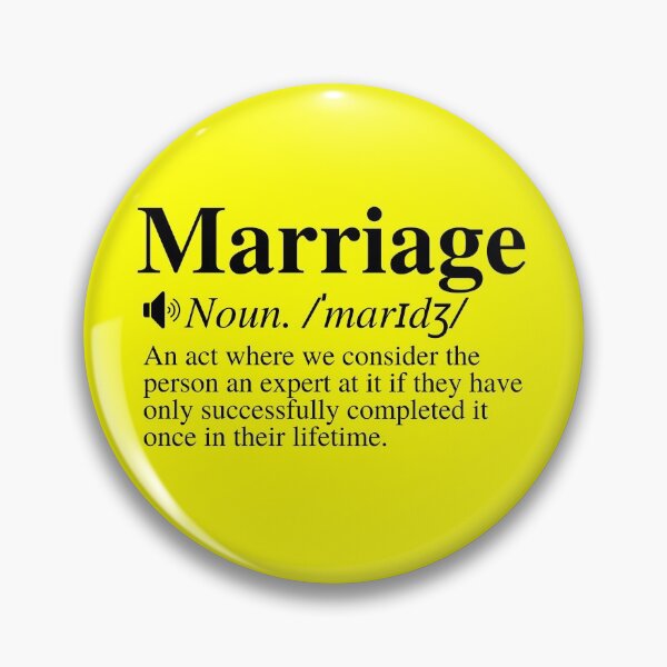 Item preview, Marriage: An Act Where We Consider The Person An Expert At It If They Only Successfully Completed It Once In Their Lifetime. Funny Marriage Definition. designed and sold by mind-illusions.