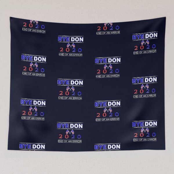 Item preview, Bye Don 2020  Funny Joe Biden Anti Trump designed and sold by RiffXS.