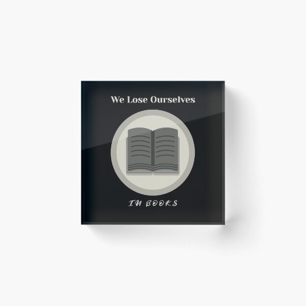 Item preview, We Lose Ourselves In Books designed and sold by Coder-T.