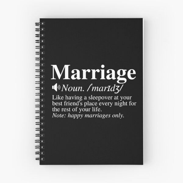 Item preview, Marriage: Like Having A Sleepover At Your Best Friend's Place Every Night For The Rest Of Your Life. Note: Happy Marriages Only. Funny Marriage Definition. designed and sold by mind-illusions.