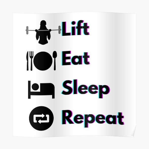 Lift, Eat, Sleep, Repeat Holographic Blue and Pink text Poster