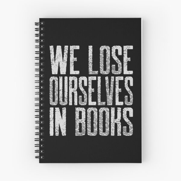 Item preview, We Lose Ourselves In Books designed and sold by Coder-T.