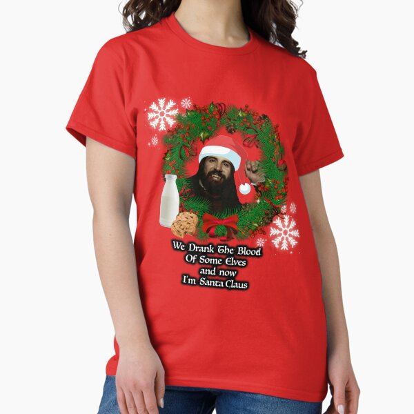Aperçu de l'œuvre Nous avons bu le sang de certains elfes et maintenant je suis le père Noël - Ce que nous faisons dans l'ombre Noël créée et vendue par littlegreenmoo.
