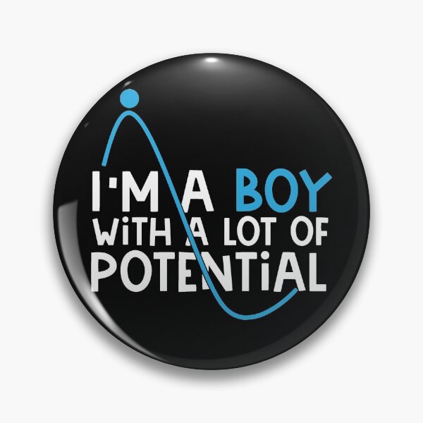 Item preview, I am a boy with a lot of potential designed and sold by Astralia.