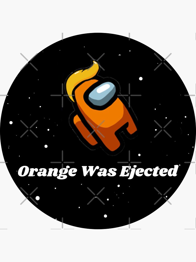 Orange Was Ejected - Circle by WallyWorks