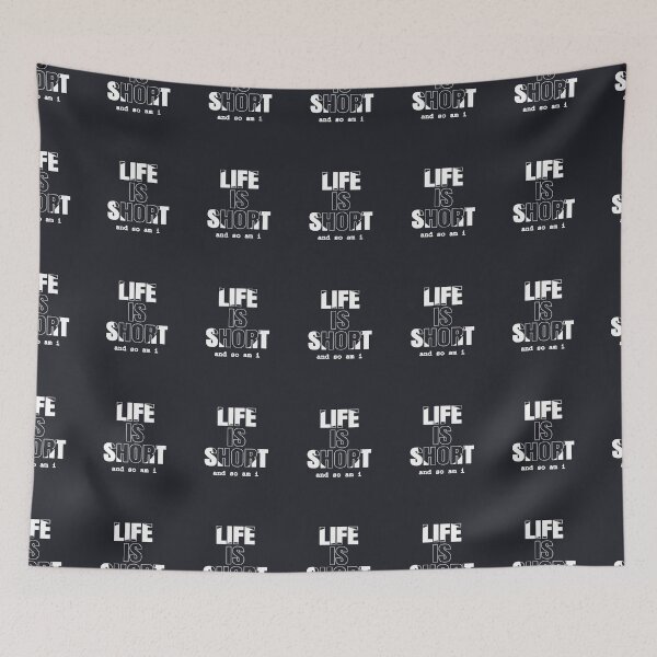 Item preview, LIFE IS SHORT designed and sold by Delicious Design ⭐⭐⭐⭐⭐.