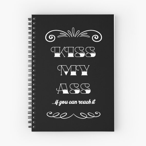 Item preview, Kiss my ass, if you can reach it - Quote for tall people designed and sold by InkLove.