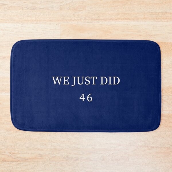 Item preview, we just did 46, we just did  designed and sold by Hey-Nice-Shirt.