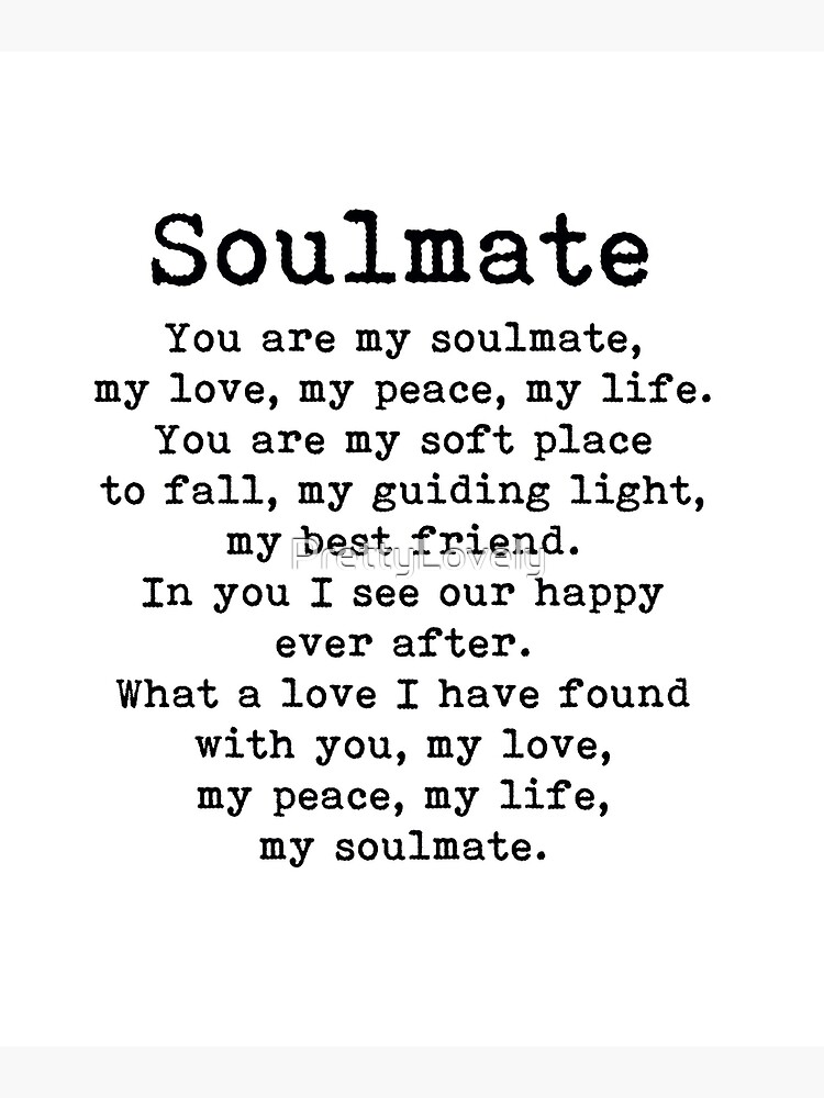 You are my soulmate, romantic quote by PrettyLovely