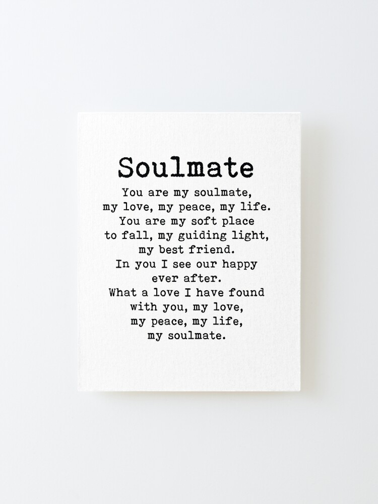 Alternate view of You are my soulmate, romantic quote Mounted Print