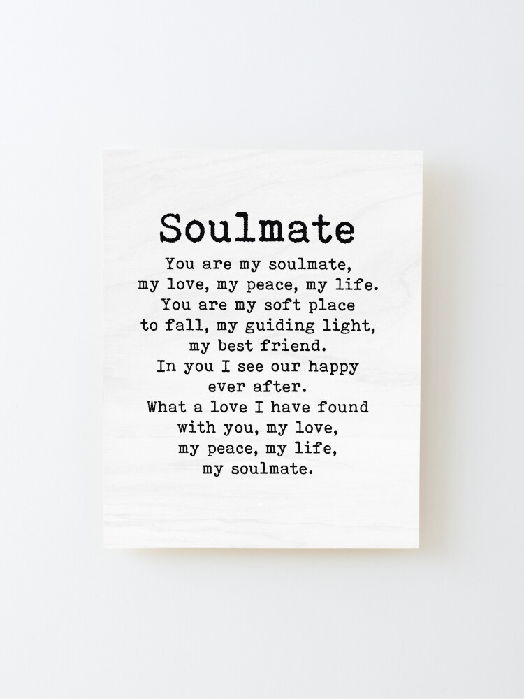 Alternate view of You are my soulmate, romantic quote Mounted Print