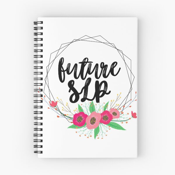 Item preview, Future SLP Speech Language Pathology Floral    designed and sold by MellowSphere.