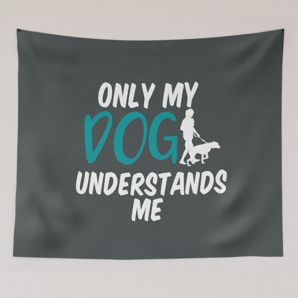Item preview, Only my Dog Understands me  designed and sold by aoichan3939.