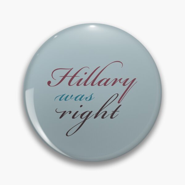 Artikelvorschau, Hillary hatte recht entworfen und verkauft von flickertoaflame.